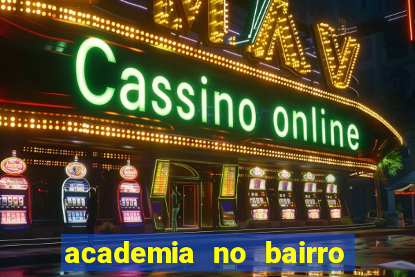 academia no bairro vila nova